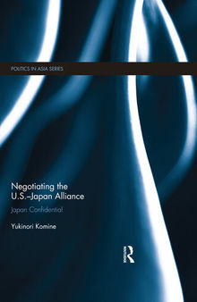 Negotiating the U.S.-Japan Alliance: Japan Confidential