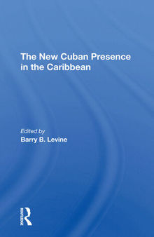 The New Cuban Presence in the Caribbean