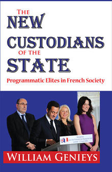 The New Custodians of the State: Programmatic Elites in French Society