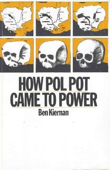 How Pol Pot Came to Power