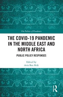 The COVID-19 Pandemic in the Middle East and North Africa: Public Policy Responses