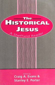 Historical Jesus: A Sheffield Reader