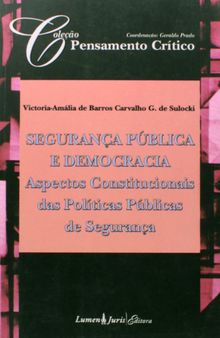 Seguranca Publica E Democracia - Constituicao Das Politicas Publicas D
