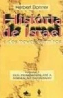 Historia De Israel E Dos Povos Vizinhos - Volume 1