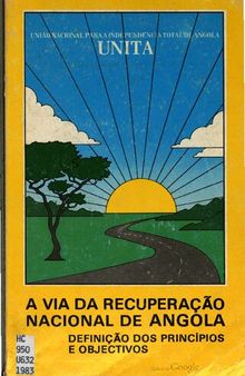 A via da recuperação nacional de Angola: definição dos princípios e objectivos