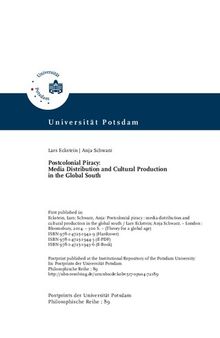 Postcolonial piracy : Media distribution and cultural production in the Global South