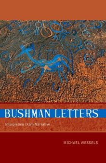 Bushman Letters: Interpreting |Xam Narrative