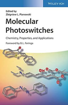 Molecular Photoswitches: Chemistry, Properties, and Applications, 2 Volume Set