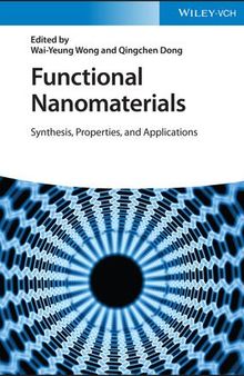 Functional Nanomaterials: Synthesis, Properties, and Applications