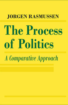 The Process of Politics: A Comparative Approach