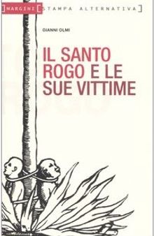 Il santo rogo e le sue vittime