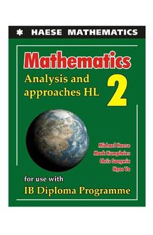 Haese-Mathematics-Michael-Haese (1) Analysis and Approaches HL2 IB Diploma programme