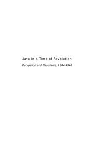 Java in a Time of Revolution: Occupation and Resistance, 1944-1946