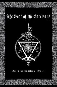 The Book of the Gateways – Rules for the Star of Azazel