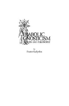 Diabolic Gnosticism: Mythos and Philosophy