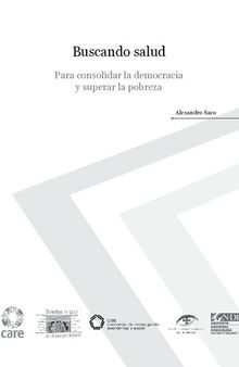 Buscando salud. Para consolidar la democracia y superar la pobreza