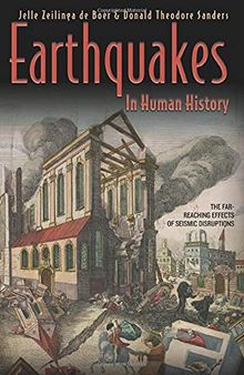 Earthquakes in Human History: The Far-Reaching Effects of Seismic Disruptions