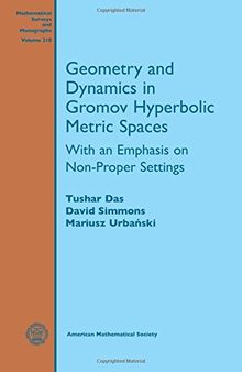 Geometry and Dynamics in Gromov Hyperbolic Metric Spaces: With an Emphasis on Non-proper Settings (Mathematical Surveys and Monographs)