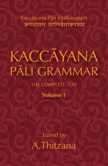 Kaccayana Pali Grammar Vol. 1