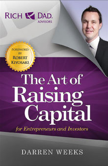 The Art of Raising Capital: for Entrepreneurs and Investors