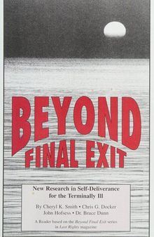 Beyond final exit: New research in self-deliverance for the terminally ill