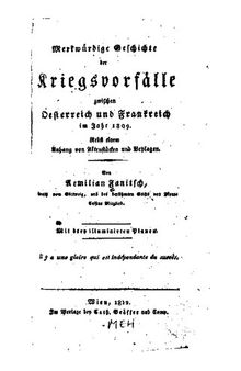 Merkwürdige Geschichte der Kriegsvorfälle zwischen Österreich, Russland, Preussen, Spanien und Frankreich in den Jahren 1812, 1813, 1814