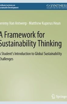 A Framework for Sustainability Thinking: A Student’s Introduction to Global Sustainability Challenges