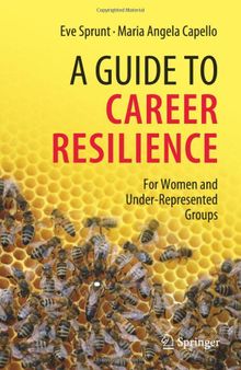 A Guide to Career Resilience: For Women and Under-Represented Groups