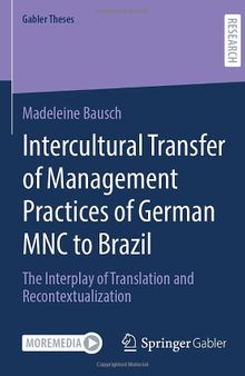 Intercultural Transfer of Management Practices of German MNC to Brazil: The Interplay of Translation and Recontextualization