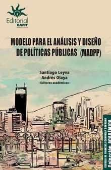 Modelo para el análisis y diseño de políticas públicas (MADPP)