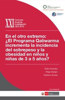 En el otro extremo: ¿El Programa Qaliwarma (Perú) incrementa la incidencia del sobrepeso y la obesidad en niños y niñas de 3 a 5 años?
