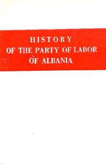 History of the Party of Labor of Albania. Third, fourth and fifth chapters