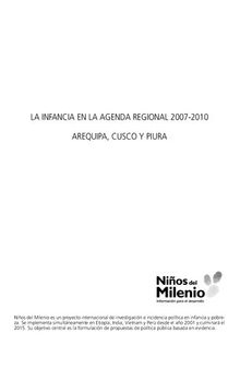 La infancia en la agenda regional 2007-2010. Arequipa, Cuzco y Piura