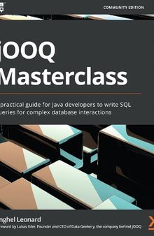 jOOQ Masterclass: A practical guide for Java developers to write SQL queries for complex database interactions