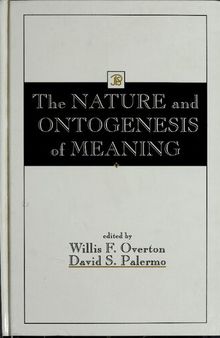 The Nature and Ontogenesis of Meaning