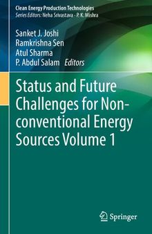 Status and Future Challenges for Non-conventional Energy Sources, Volume 1