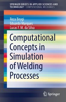 Computational Concepts in Simulation of Welding Processes