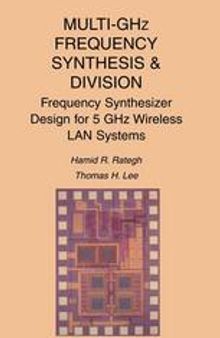Multi-GHz Frequency Synthesis & Division: Frequency Synthesizer Design for 5 GHz Wireless LAN Systems