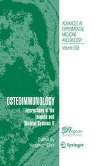 Osteoimmunology: Interactions of the Immune and skeletal systems II