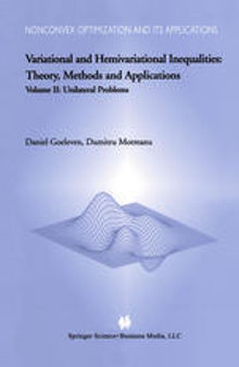 Variational and Hemivariational Inequalities: Theory, Methods and Applications