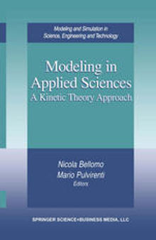 Modeling in Applied Sciences: A Kinetic Theory Approach