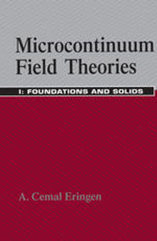 Microcontinuum Field Theories: I. Foundations and Solids