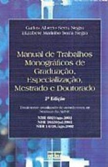 Manual de trabalhos monográficos de graduação, especialização, mestrado e doutorado