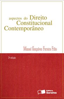 Aspectos do direito constitucional contemporâneo - 3ª edição de 2012