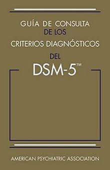 Guía de Consulta de los Criterios Diagnósticos del DSM-5
