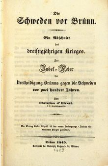 Die Schweden vor Brünn : Ein Abschnitt des Dreißigjährigen Krieges