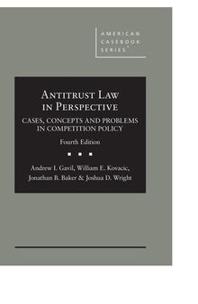 Antitrust Law in Perspective - Cases, Concepts and Problems in Competition Policy
