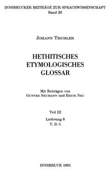 Hethitisches etymologisches Glossar. Teil 3. Lief. 8-10 (T)