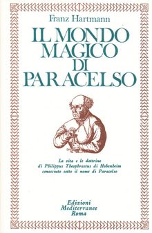 Il mondo magico di Paracelso