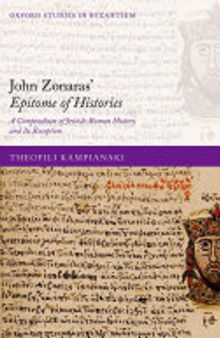 John Zonaras' Epitome of Histories: A Compendium of Jewish-Roman History and Its Reception